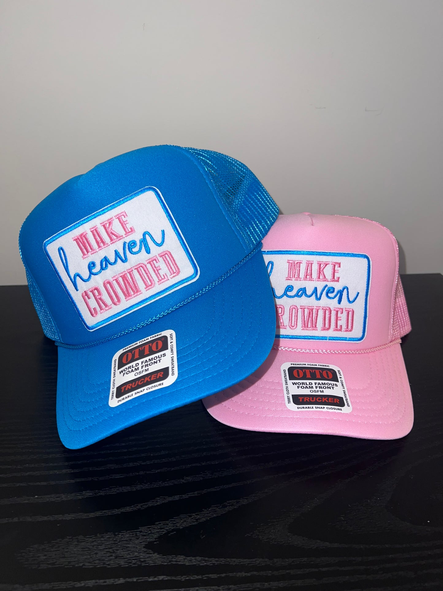 Make Heaven Crowded Trucker Hat